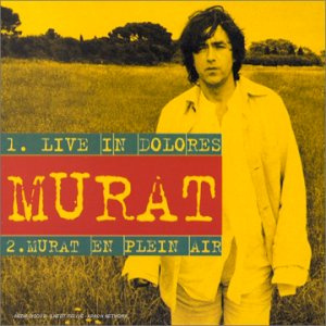 Live In Dolores, Murat En Plein Air