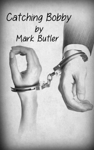 Catching Bobby (Iron Book 2)