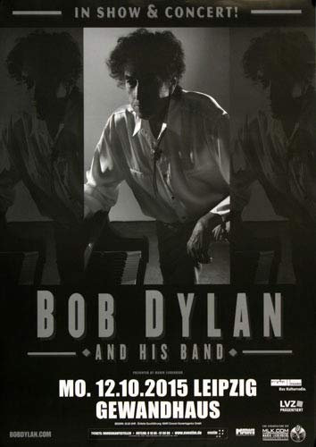 Bob Dylan and His Band - Shadows, Leipzig 2015 » Konzertplakat/Premium Poster | Live Konzert Veranstaltung | DIN A1 «