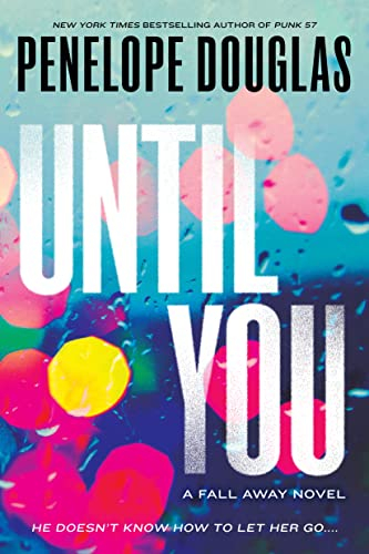 Until You (The Fall Away Series Book 2) (English Edition)
