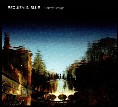 Requiem in Blue / Valete in Pace