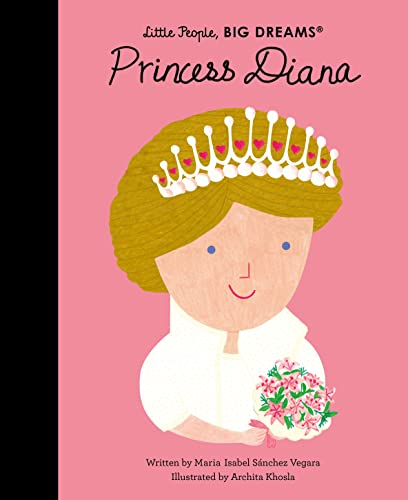 Princess Diana (Little People, BIG DREAMS, Band 98)