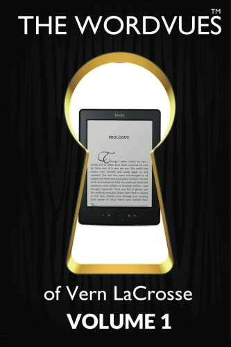 The WORDVUES of Vern LaCrosse: Volume One