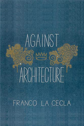 Against Architecture (Green Arcade)