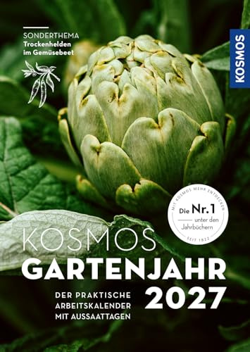 Kosmos Gartenjahr 2027: Der praktische Arbeitskalender mit Aussaattagen