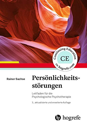 Persönlichkeitsstörungen: Leitfaden für die Psychologische Psychotherapie