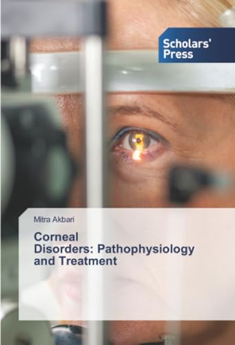 Corneal Disorders: Pathophysiology and Treatment