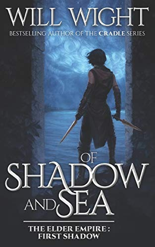 Of Shadow and Sea: 1 (The Elder Empire - Shadow)