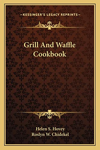 Grill and Waffle Cookbook