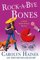 Rock-a-Bye Bones (Sarah Booth Delaney Mystery, 16, Band 16)
