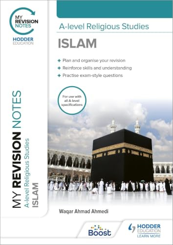 My Revision Notes: A-level Religious Studies Islam