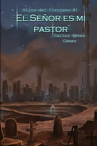 El Señor es mi pastor: 2 (Hijos del Cirujano)