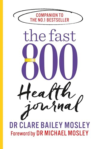 The Fast 800 Health Journal (The Fast 800 Series)