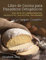 Libro de Cocina para Panaderos Cetogénicos: Pan bajo en carbohidratos, paleolítico, sins gluten, sin granos