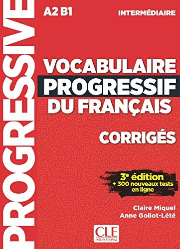 Vocabulaire progressif du français: Niveau intermédiaire (A2/B1) Corrigés: Corriges intermed