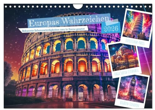 Europas Wahrzeichen (Wandkalender 2026 DIN A4 quer), CALVENDO Monatskalender: Dieser Kalender zeigt Sehenwürdigkeiten in Europa die Kunstvoll in Szene gesetzt sind. (CALVENDO Orte)