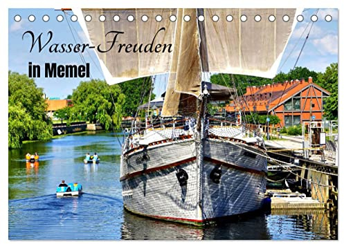 Wasser-Freuden in Memel (Tischkalender 2026 DIN A5 quer), CALVENDO Monatskalender: Tretboote auf der Dange in Memel/Klaipeda (CALVENDO Orte)