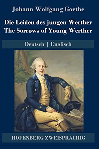 Die Leiden des jungen Werther / The Sorrows of Young Werther: Deutsch | Englisch