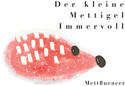 Der kleine Mettigel Immervoll