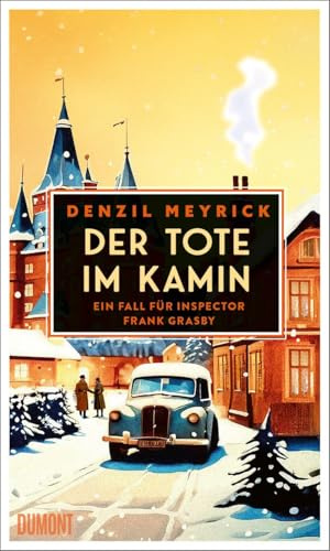 Der Tote im Kamin: Ein Fall für Inspector Frank Grasby | Platz 1 der New-York-Times-Bestsellerliste