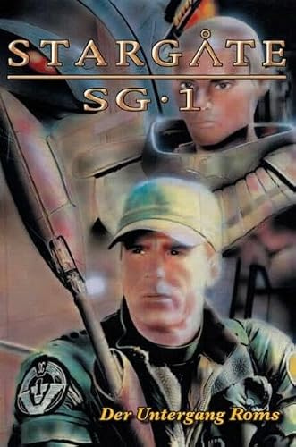 Stargate: Comic Sonderband / Der Untergang Roms