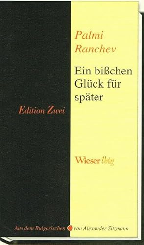 Ein bißchen Glück für später (Edition Zwei)