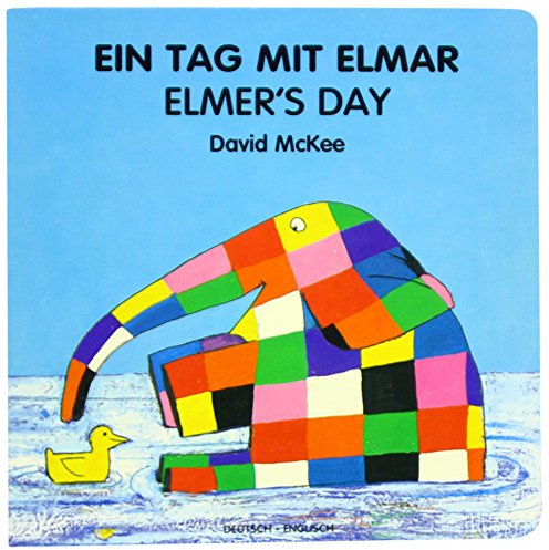 Ein Tag mit Elmar, deutsch-englisch. Elmer's Day