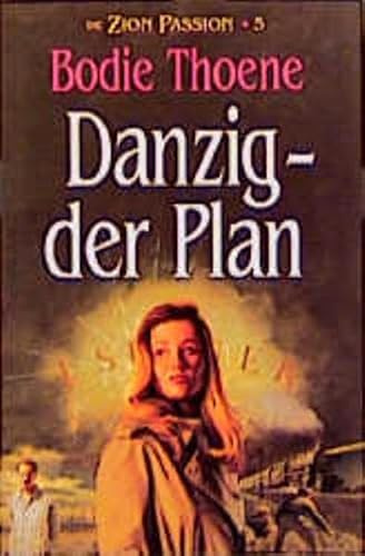 Die Zion-Passion / Danzig - der Plan (Edition C - Erzählungen)