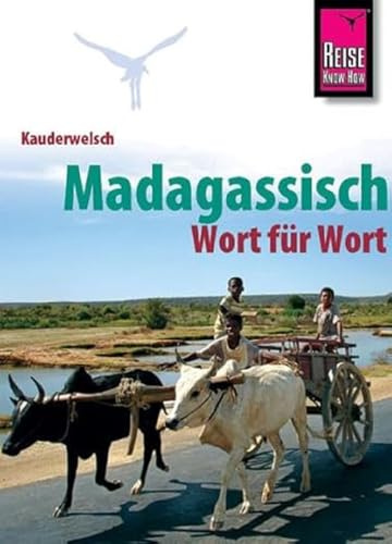 Kauderwelsch, Madagassisch Wort für Wort: Kauderwelsch-Band 41