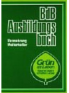 BdB Ausbildungsbuch. Vermehrung. Weiterkultur