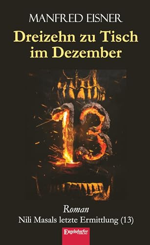 Dreizehn zu Tisch im Dezember: Nili Masals letzte Ermittlung (13). Roman