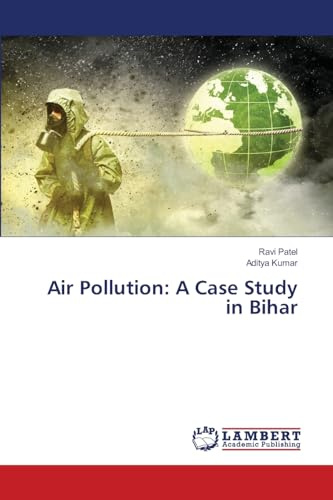 Air Pollution: A Case Study in Bihar: DE