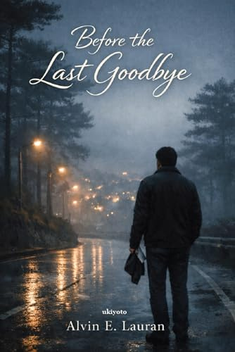 Before the Last Goodbye