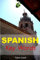 Spanish Key Words: Learn Spanish Easily: 2000-word Vocabulary Arranged by Frequency, with Dictionaries (Oleander Language & Literature S.)