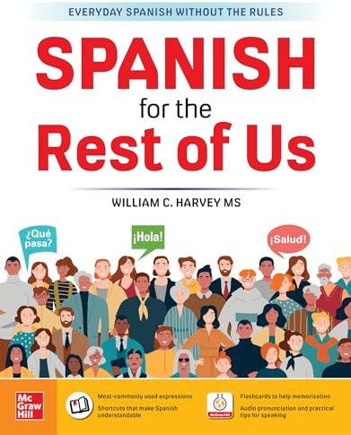 Spanish for the Rest of Us (NTC FOREIGN LANGUAGE)