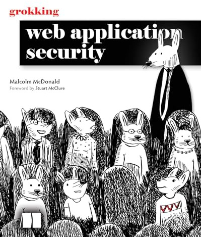 Grokking Web Application Security