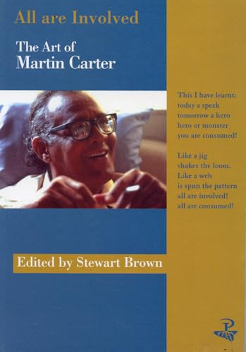 All Are Involved: The Art of Martin Carter