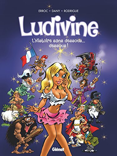Ludivine: L'Histoire sans dessous... dessous !