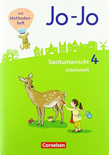 Jo-Jo Sachunterricht - Neubearbeitung 2016 - 4. Schuljahr: Arbeitsheft