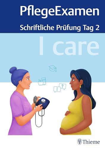 I care PflegeExamen - Schriftliche Prüfung Tag 2