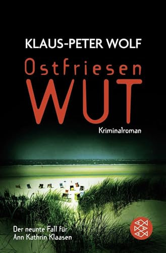 Ostfriesenwut: Der neunte Fall für Ann Kathrin Klaasen (Ann Kathrin Klaasen ermittelt, Band 9)