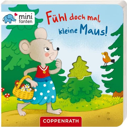minifanten 17: Fühl doch mal, kleine Maus!