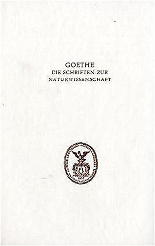 Goethe. Die Schriften zur Naturwissenschaft (Leopoldina): Erste Abteilung: Texte.Band 4: Zur Farbenlehre. Widmung, Vorwort und Didaktischer Teil ... Naturwissenschaft Erste Abteilung, 4, Band 4)