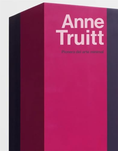 Anne Truitt: (English / Spanish edition)