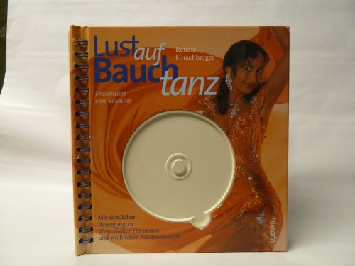 Lust auf Bauchtanz, m. CD-Audio