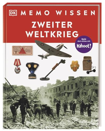 memo Wissen. Zweiter Weltkrieg: Ursachen und Verlauf. Kompetentes Sachwissen und kahoot-Quizfragen. Für Kinder ab 8 Jahren