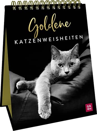 Goldene Katzenweisheiten: Edles Geschenk für Katzenliebhaber mit ästhetischen Schwarz-weiß-Fotografien und Katzenweisheiten (Geschenke für Katzenliebhaber)