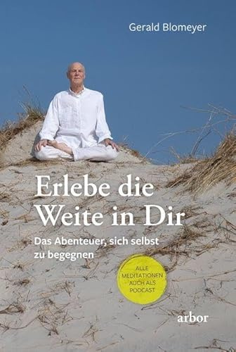 Erlebe die Weite in Dir: Das Abenteuer, sich selbst zu begegnen
