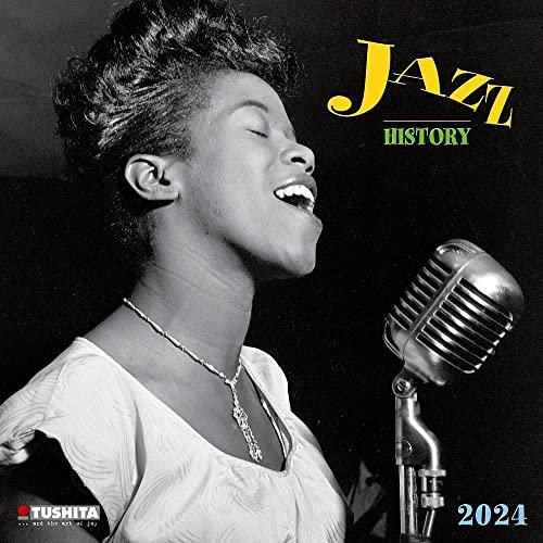 Jazz History 2024: Kalender 2024 (Media Illustration)