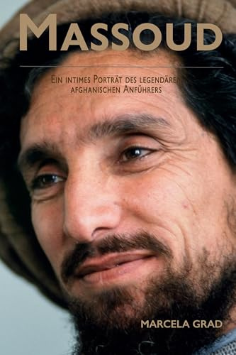 Massoud: Ein intimes Porträt des legendären afghanischen Anführers
